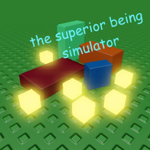 the superior being simulator