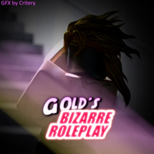 G0ld's Bizarre RP