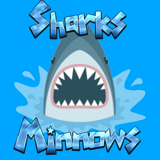 Sharks and Minnows [Alpha]