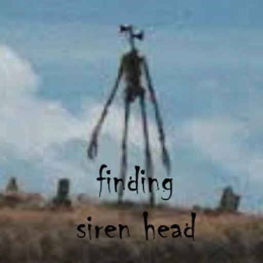 finding siren head