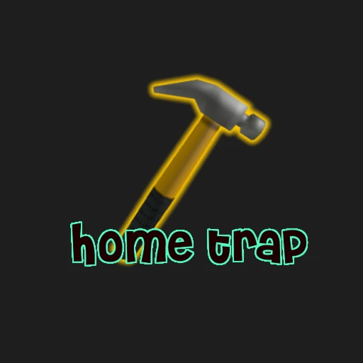 BACK!🔑Home Trap