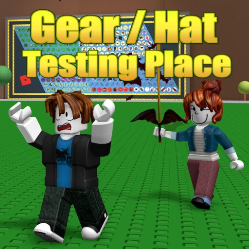 Gear/Hat Testing Place [Classic Update]