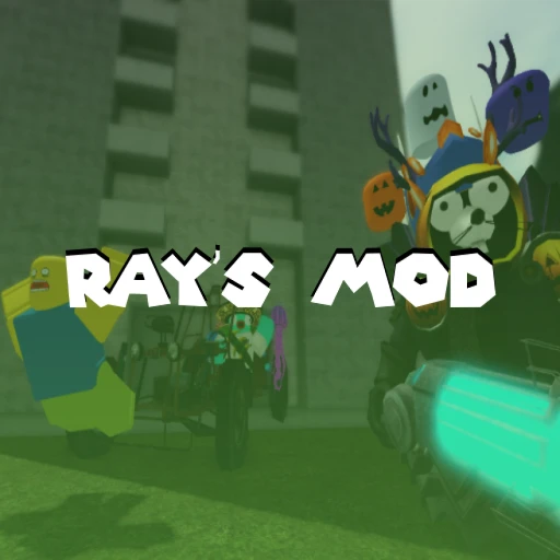 Ray's Mod (NEW UPDATE)