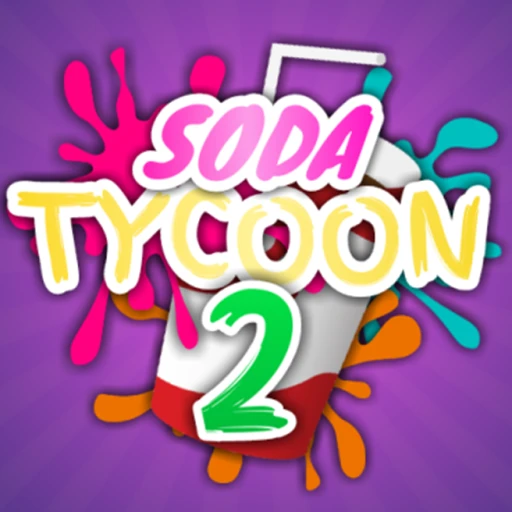 💧Soda Tycoon 2💧