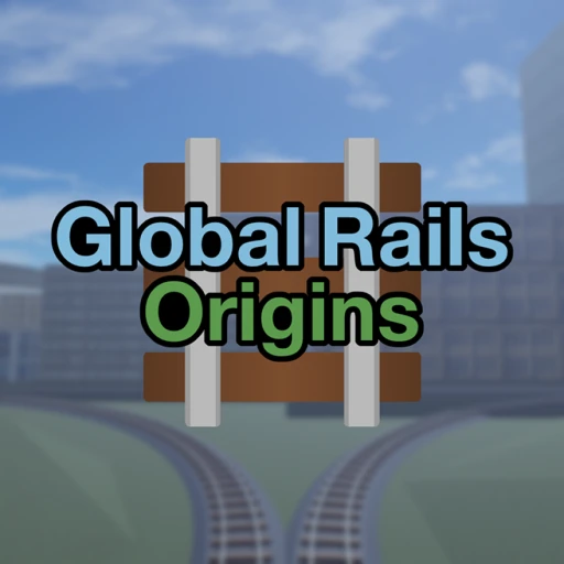 Global Rails: Origins