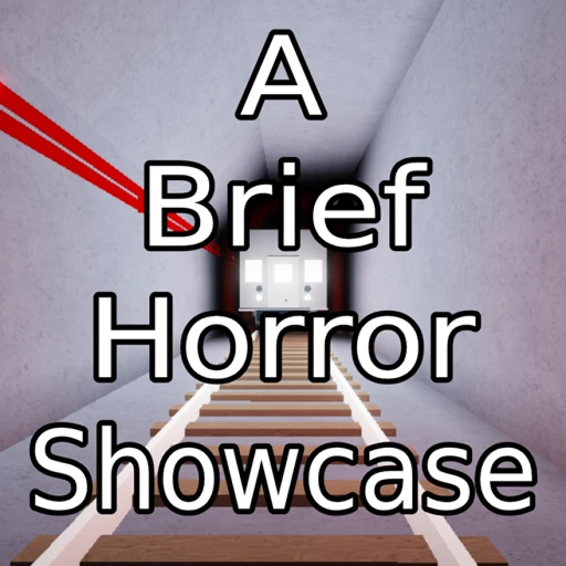 A Brief Horror Showcase