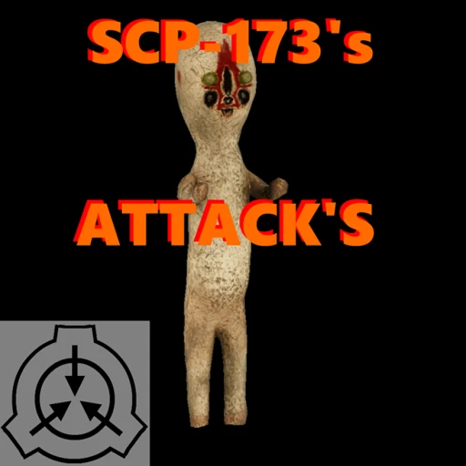 SCP-173's Attacks