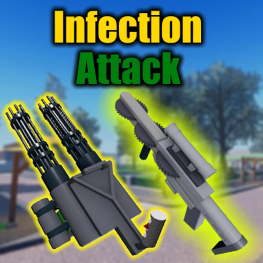 Infection Attack! [New Weapon!] 