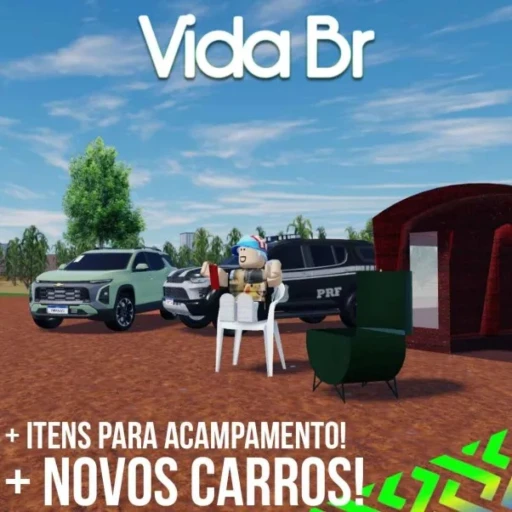 + ACAMPAMENTO E MAIS! Vida Br - Roleplay