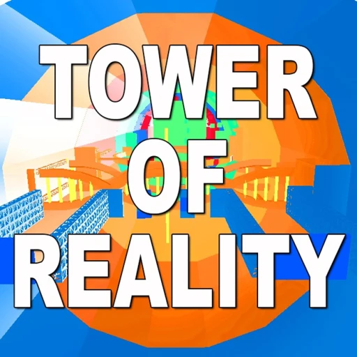 Tower of Reality