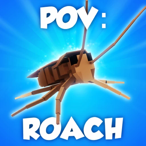 POV: You are a cockroach in my house