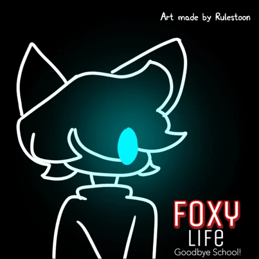 Foxy Life: Goodbye School [Demo]