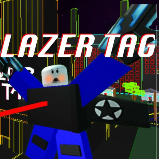 LAZER TAG: EXTREME 26k VISITS! UPDATE!