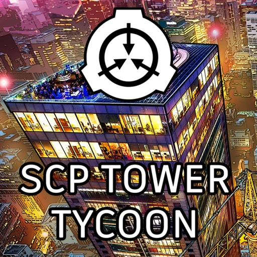 SCP TOWER TYCOON