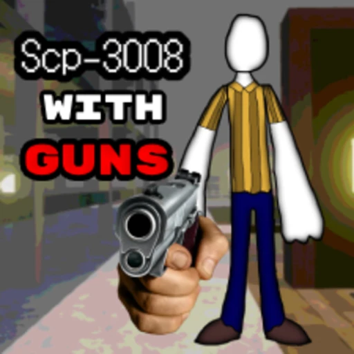 [ADMIN] 3008 But With Guns