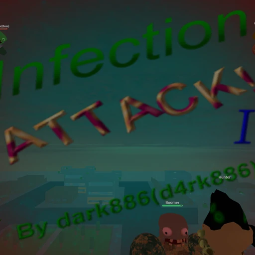 Infection Attack II: Mutation! [Moved, Check Desc]