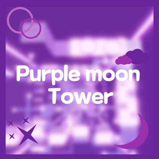 🔮 Purple moon Tower 🌙