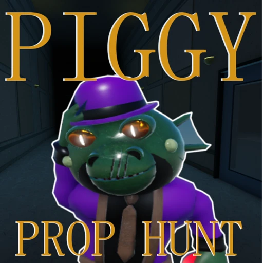 [Heist + Tobi] Piggy Prop Hunt