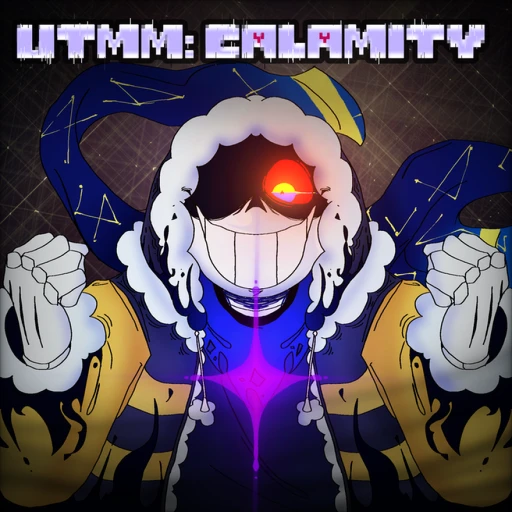 [FINAL FATAL?!] UTMM: Calamity