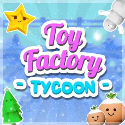 🥚Toy Factory Tycoon 🎄