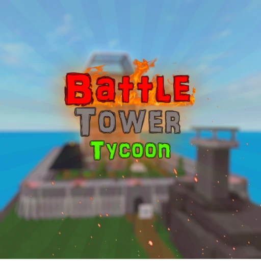 Battle Tower Tycoon