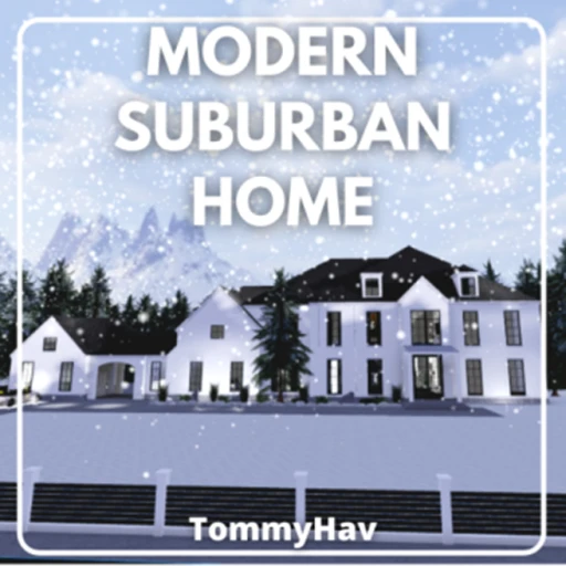 Modern Suburban Home (RP)