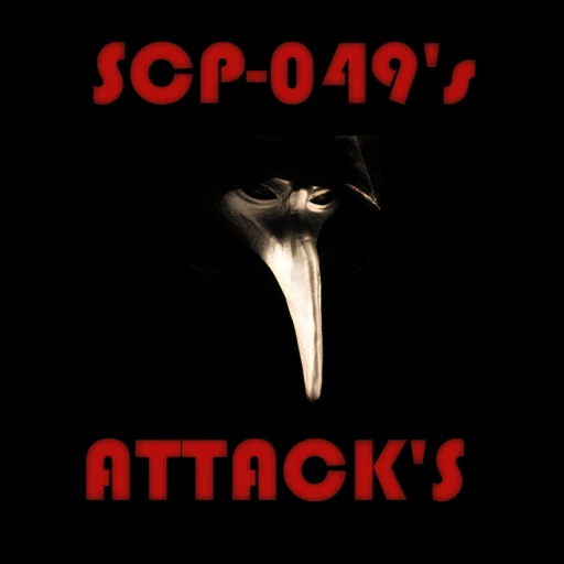 SCP-049's Attacks