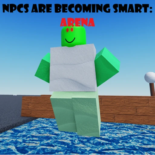 NPCs are becoming Smart: Arena