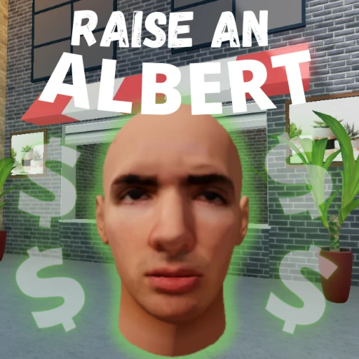 [🐣] Raise An Albert