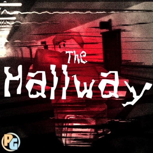  The Hallway [UPDATE👻🛠]