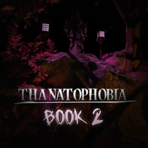 Thanatophobia [BOOK 2 CHAPTER 1 (2) ] [May Bug]