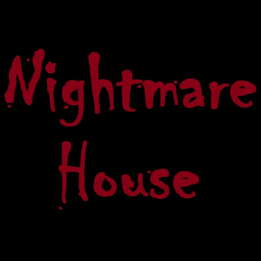 Nightmare House