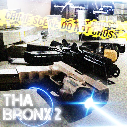 Tha Bronx 2 🔪