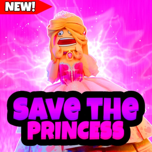 SAVE THE PRINCESS [NEW]!