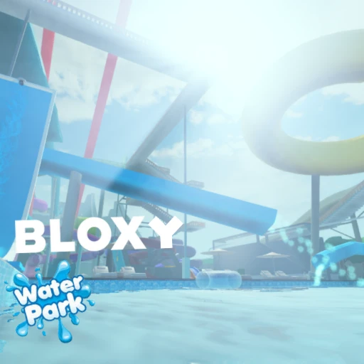 Bloxy Water Park ⛱️🌊