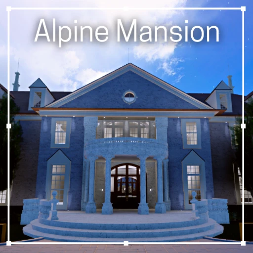 Update!  Alpine NJ Mansion [Roleplay!/Showcase}