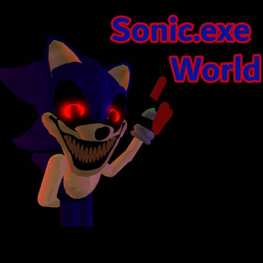 [DISCONTINUED] Sonic.Exe World