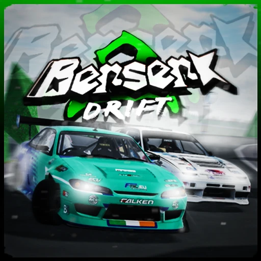 BERSERK DRIFT 2 // BR