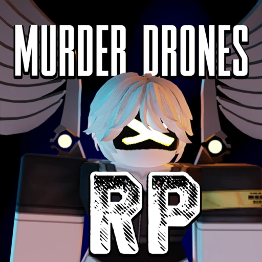Murder Drones: RP [CYN & CATHEDRAL]