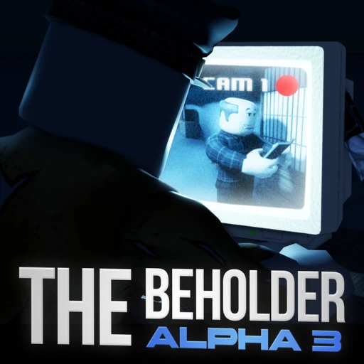 The Beholder [ALPHA 3]