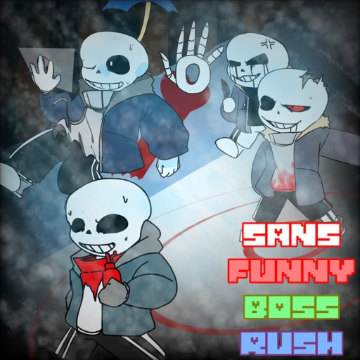 Sans Funny Boss Rush