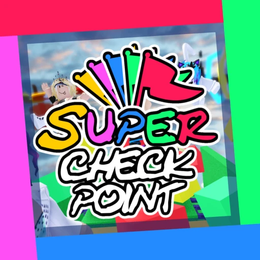 🚩 Super Check Point!