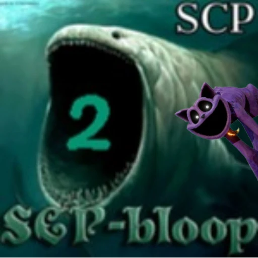 SCP-Bloop 2 [CATNAP!]