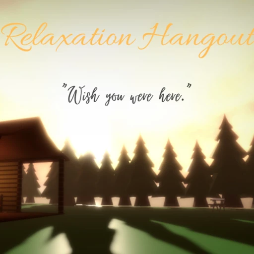 [VC] Relaxation Hangout