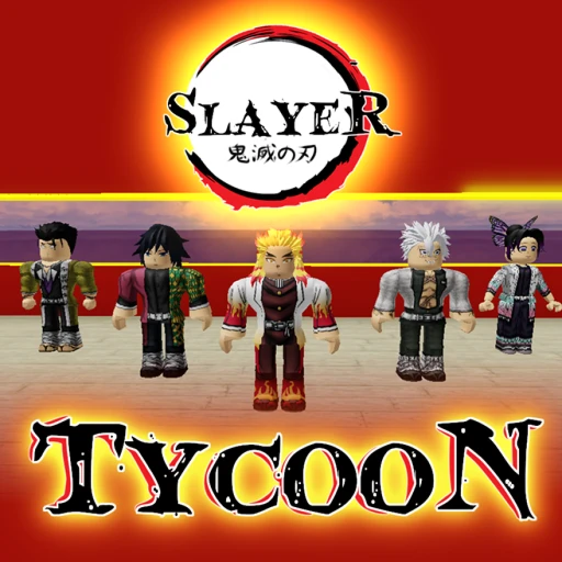 [UPDATED] Slayer Tycoon