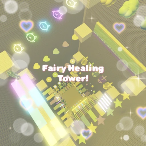 Fairy Healing Tower!