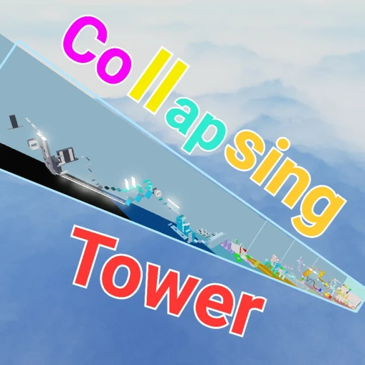 Collapsing Tower