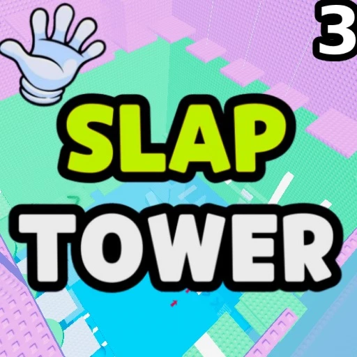 Slap Tower 3🖐️