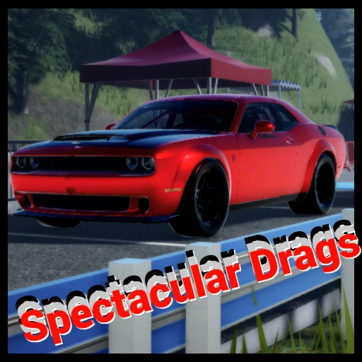 Spectacular Drags