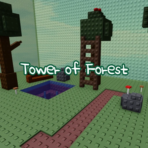 [New Tower] Tower of Forest